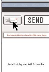 Send: The Essential Guide to Email for Office and Home
